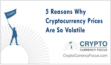 5 Reasons Why Cryptocurrency Prices Are So Volatile