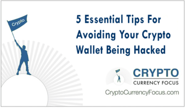 5 Essential Tips For Avoiding Your Crypto Wallet Being Hacked