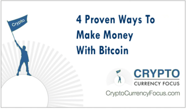 Four Proven Ways To Make Money With Bitcoin