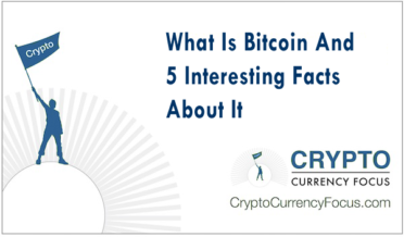 What Is Bitcoin And 5 Interesting Facts About It